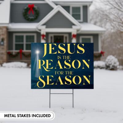 Jesus is the Reason Yard Sign Thumbnail