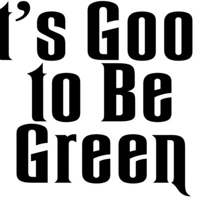 good to be green Thumbnail