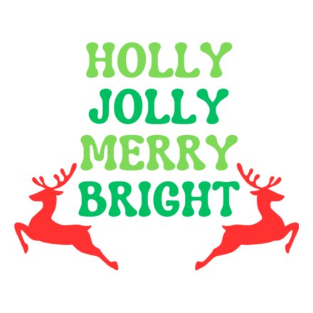 HOLLY JOLLY MERRY BRIGHT Thumbnail