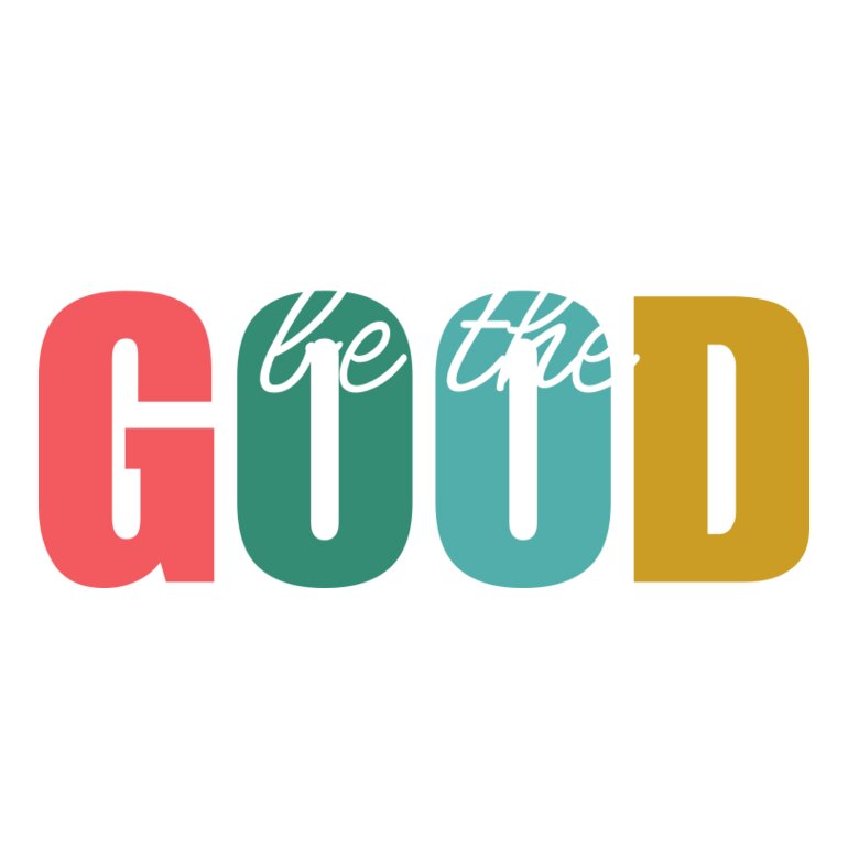 Be The Good Thumbnail