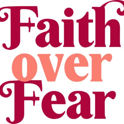 Faith Over Fear Thumbnail