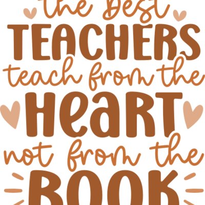 the best teachers teach from the heart not from the book Thumbnail