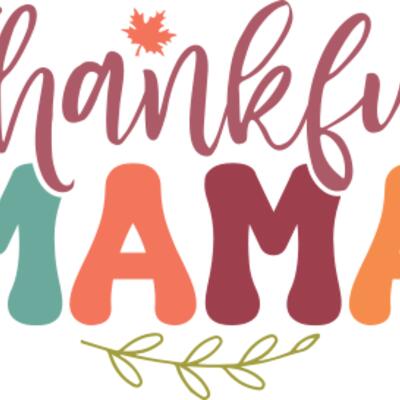 Thankful mama Thumbnail