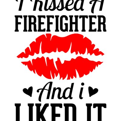 i kissed a firefighter and i liked it Thumbnail