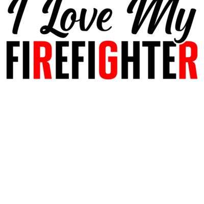 i love my firefighter Thumbnail