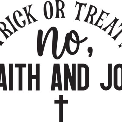 trick or treat no  faith and joy 01 Thumbnail