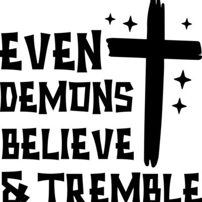 even demons believe and tremble 01 Thumbnail